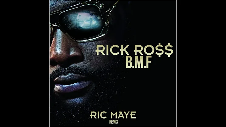 Rick Ross - B.M.F (Ric Maye Remix)