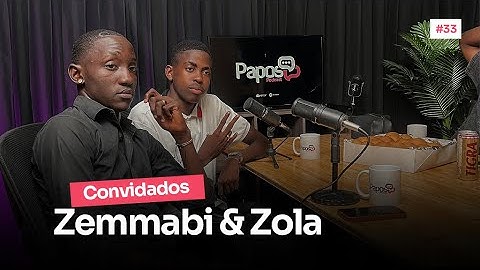 ZEMMABI E ZOLA - PAPOSPodcast #33 🇦🇴