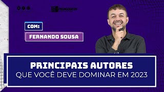 Autores que você deve DOMINAR em 2023 - Fernando Sousa