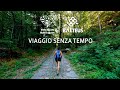 Cammino balteo  viaggio senza tempo promo 1 minuto