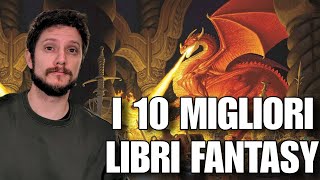 I 10 MIGLIORI LIBRI FANTASY - Top 10 fantasy books
