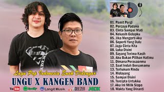 UNGU DAN KANGEN BAND FULL ALBUM TERBARU 2023 TERPOPULER (LAGU INDONESIA SUPER HITS SAAT INI)