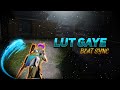 Lut Gaye - Beat Sync Montage || Pubg Montage || First Pubg Montage||#beatsync #pubgmobile #montage||