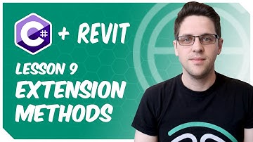 C# + Revit: Lesson 9 - Extension Methods!