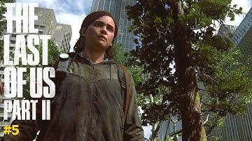 The Last Of Us Part 2 - Episode 5 - LET