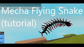 Plane crazy (tutorial) How to build mecha flying snake