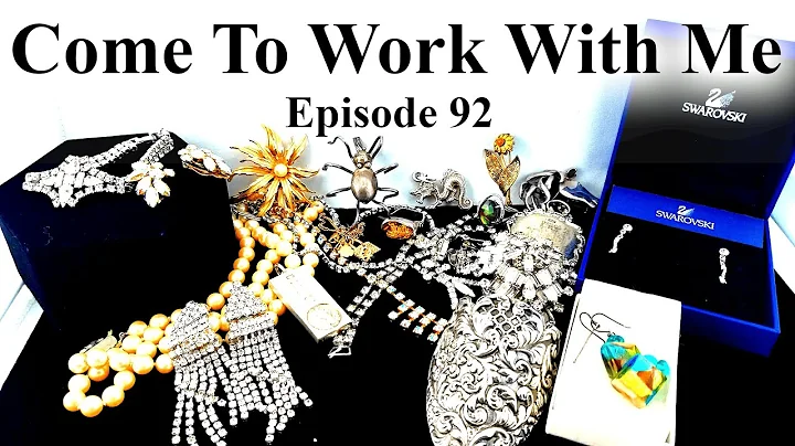 Come To Work With Me - Episode 92 - Vintage Jewelr...