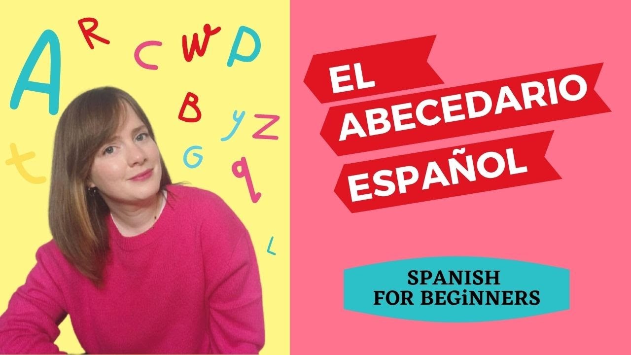 Spanish for beginners: the Spanish alphabet. Aprende el abecedario en ...