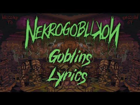NEKROGOBLIKON - Goblins (Lyrics Video)