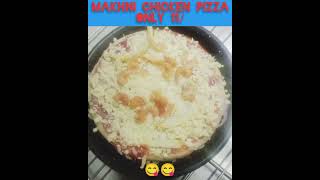  chicken makhni Pizza make at home very easy  Price 12/- Only