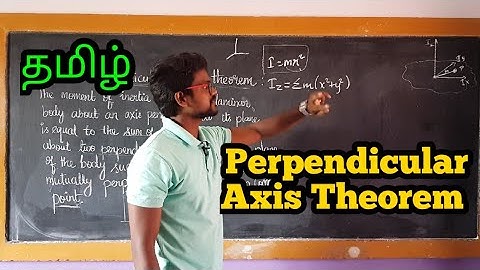Perpendicular|Axis|Theorem|Physics 11|Tamil|MurugaMP