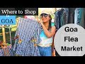 Where To Shop In Goa | Shopping Places in Goa | The Crazy Queen