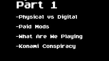 Game Scrum Episode 3 Part 1: Physical v Digital, Paid Mods, What Are We Playing