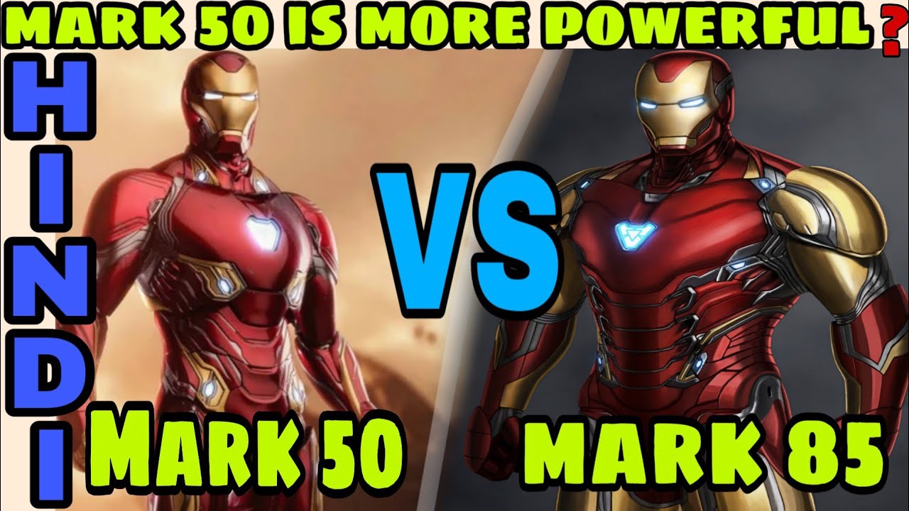 Mark 50 Vs Mark 85 Comparison | Iron Man Nano Tech Suits ,Infinity ,  Endgame | Hindi Captain Hemant - Youtube