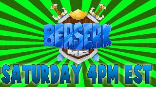 BerserkMC Reset! Factions & Prison! (Saturday 4pm EST!)