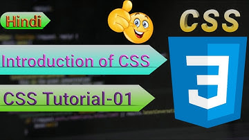 Introduction of CSS |  CSS tutorial -01 | CSS tutorial in HINDI