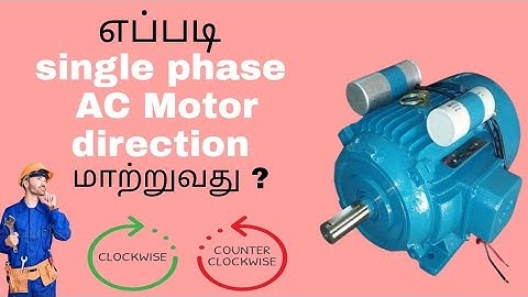 Single phase motor reverse forward connection in tamil