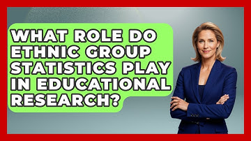What Role Do Ethnic Group Statistics Play in Educational Research? | Demographic Data Answers News