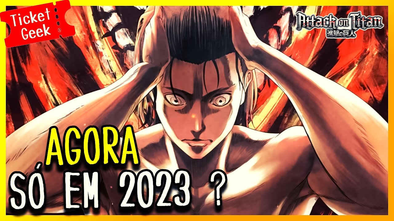 Attack on Titan': Parte final do anime chega em 2023; Confira todos os  detalhes! - CinePOP