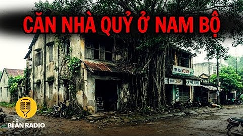 Recap | Truyện ma dễ ngủ, 2 ngôi nhà ma ở Nam Bộ #chuyenma #tamlinhcothat #truyendemkhuya