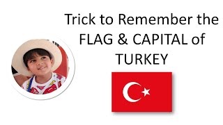 50 Countries: Fun Tricks to memorize Capitals & Flags - Turkey- 7th Country
