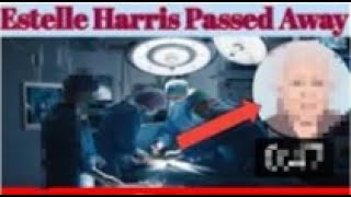 Estelle Harris death || Estelle Harris pass away|| Estelle Harris death reason ||#Estelleharris