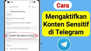 Cara Mengaktifkan Konten Sensitif Aktif Telegram iPhone | Matikan Konten Sensitif Telegram di iPhone
