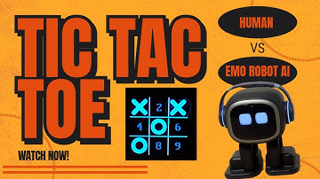 Human vs EMO Robot AI - Who Will Win? Epic Tic Tac Toe Championship