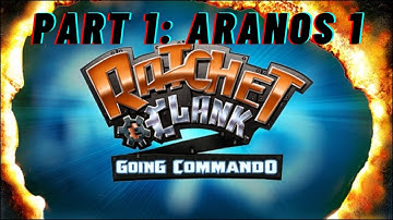 Ratchet & Clank: Going Commando - Aranos 1 (Part 1)