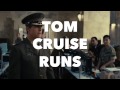 Tom Cruise Runs