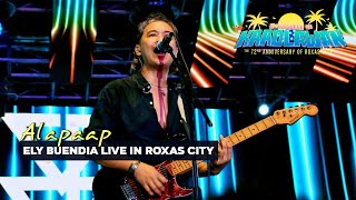 Alapaap / Ely Buendia LIVE in Roxas City / Carissa Ramos on Bass / Kasadyahan sa Kaadlawan 2023