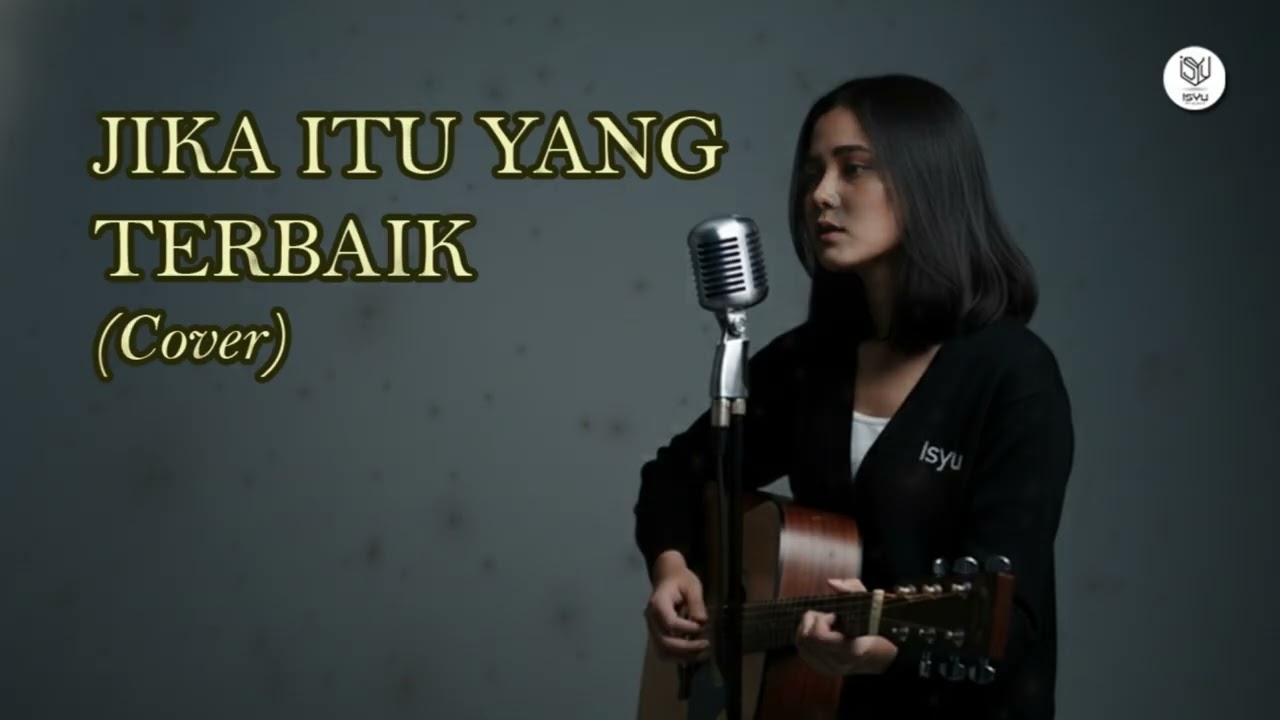 Jika Itu Yang Terbaik - Ungu | Cover by IsYu
