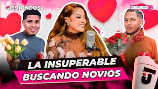 LA INSUPERABLE ESTÁ BUSCANDO UN NUEVO NOVIO