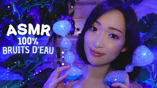 ASMR 💧 100% triggers d'eau (clepsydres, bubulles, glouglou, ice globes, clapotis, raining cloud...)