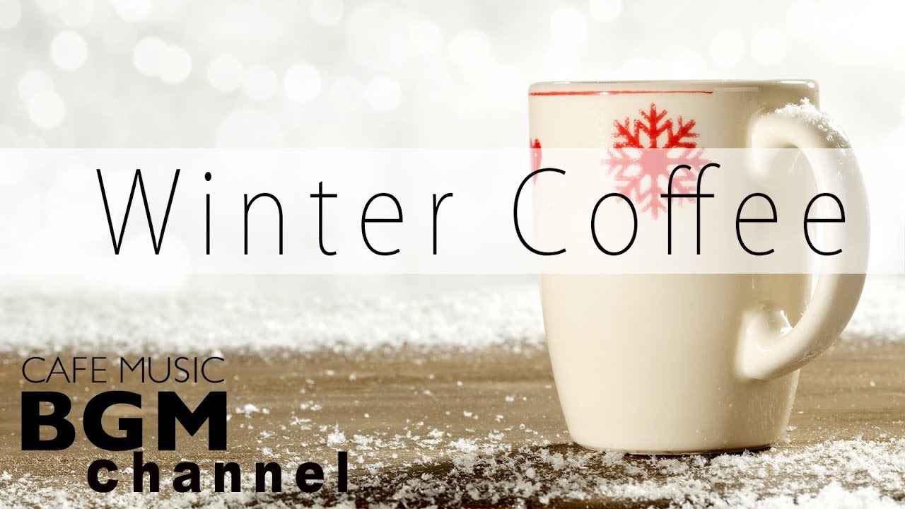 Winter Coffee Jazz Music - Relaxing Cafe Music - Instrumental Music For Work, Study