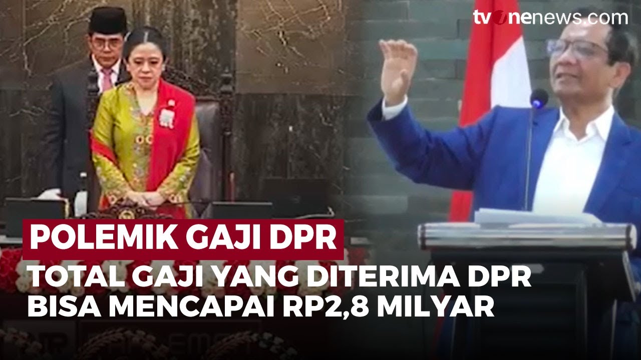Mahfud MD Beberkan Gaji Anggota DPR Bukan Rp100 Juta Tapi Miliaran Rupiah | OneNews Update