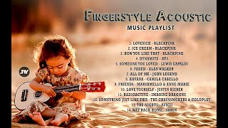 TOP Fingerstyle Music Playlist 2022