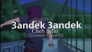 𝐂𝐇𝐄𝐁 𝐁𝐄𝐋𝐋𝐎 - 𝟑𝐀𝐍𝐃𝐄𝐊 𝟑𝐀𝐍𝐃𝐄𝐊 𝐒𝐋𝐎𝐖𝐄𝐃 𝐑𝐄𝐕𝐄𝐑𝐁