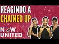 REAGINDO a Now United - Chained Up