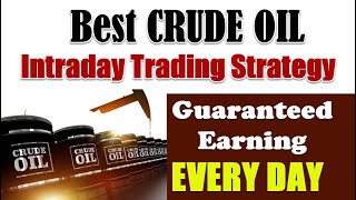 Best CRUDE OIL Intraday Trading Strategy / Guaranteed Strategy To Earn Daily screenshot 4