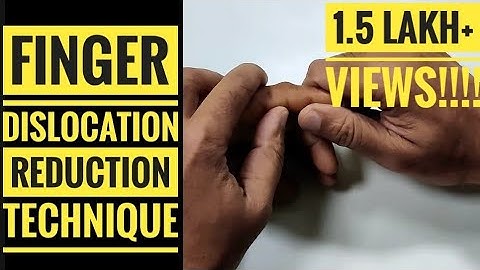 Finger Dislocation Reduction Technique