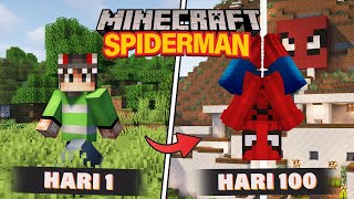100 Hari di Minecraft Tapi Kita Jadi Spider Man!