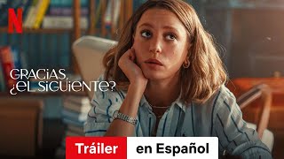 Gracias, ¿el siguiente? (Temporada 1) | Tráiler en Español | Netflix