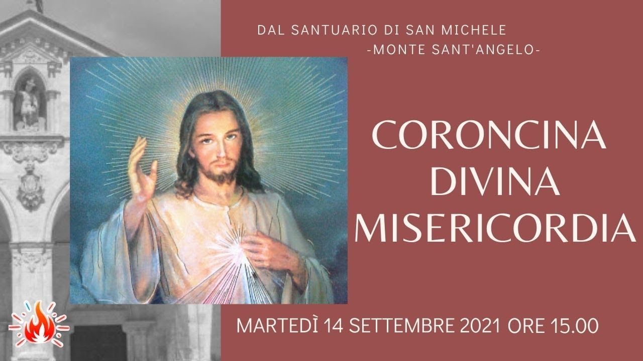 ore 15:00 - Coroncina alla Divina Misericordia - Santuario San Michele