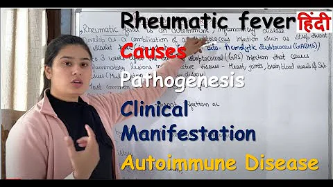 Rheumatic Fever | Part-1 | Causes | Pathogenesis | Sign. & Symptoms | Auto-Immune Disease - DayDayNews