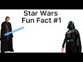Star Wars Fun Fact #1
