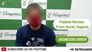 Patient Review Stitchless, Bloodless Circumcision Adult Male Circumcision Surat, Gujarat, Mumbai.