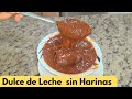 Dulce de leche  Sin Harinas con solo 3 Ingredientes