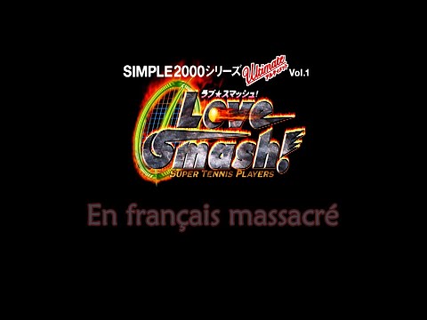 Jouons À Un Peu De Love Smash: Super Tennis Players Avec Mon Français Massacré