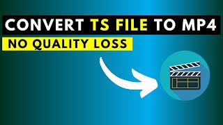 How to Quickly Convert a TS Video to MP4 for FREE
